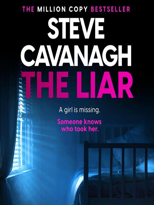 Title details for The Liar by Steve Cavanagh - Available